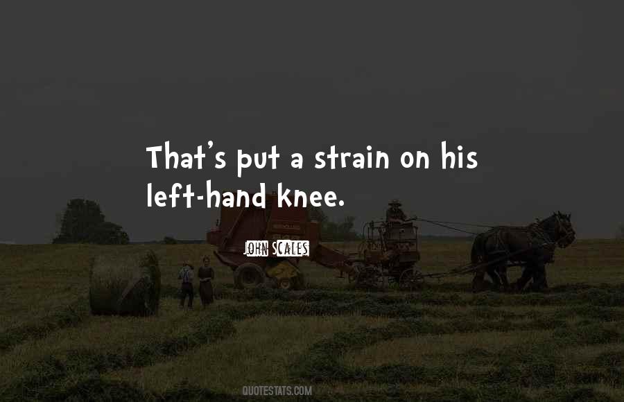 Quotes About A Left Hand #257353