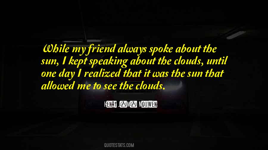 Clouds Sun Quotes #977662