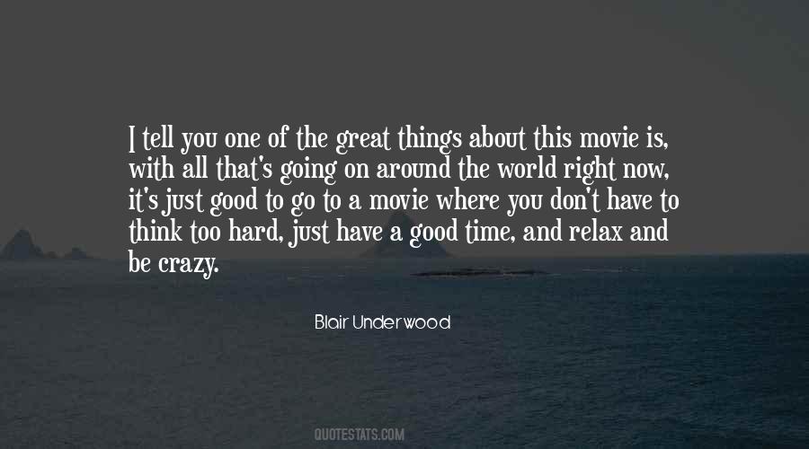 You Have To Be Crazy Quotes #1408338