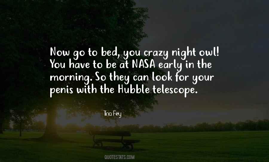 You Have To Be Crazy Quotes #1529258