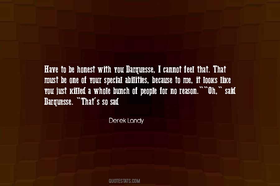 You Have To Be Crazy Quotes #1607370