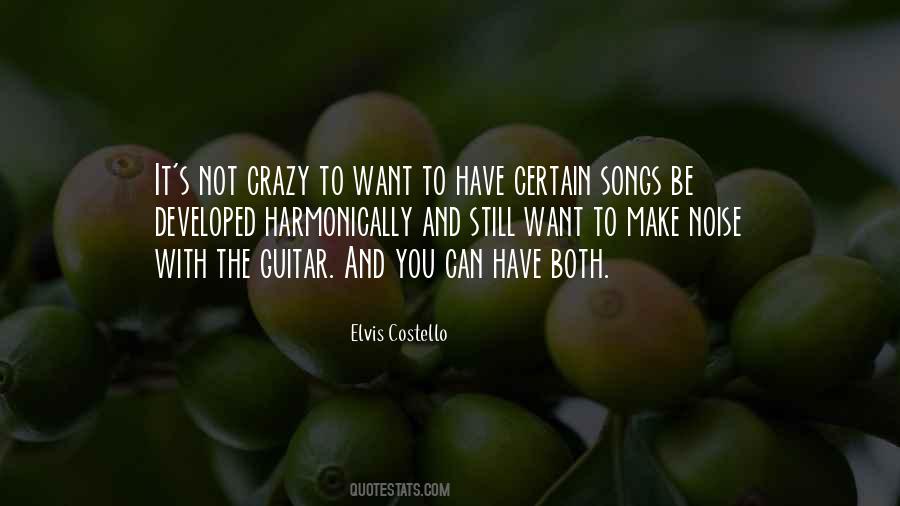 You Have To Be Crazy Quotes #557510