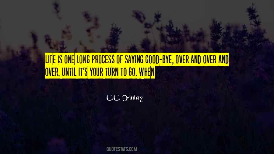 When Your Life Is Over Quotes #1205180