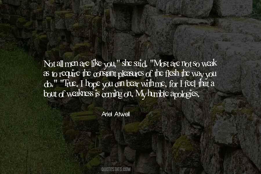 Quotes About Weakness Of Men #1183690