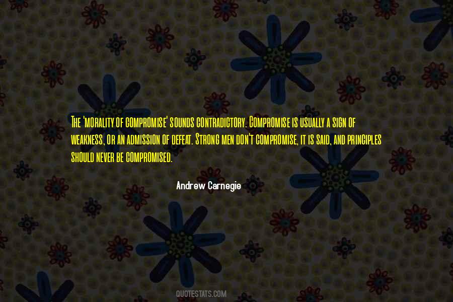 Quotes About Weakness Of Men #1707095