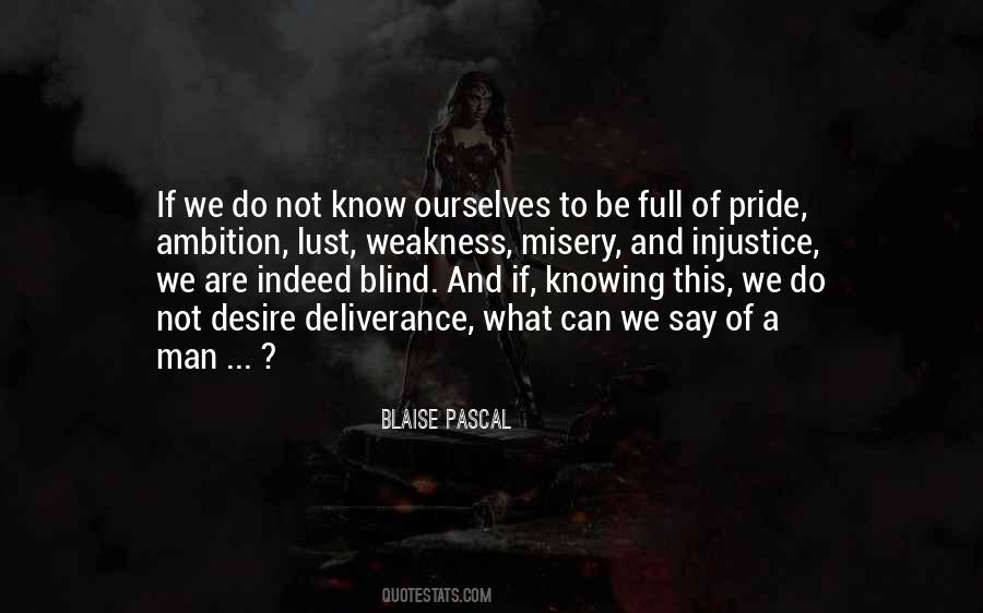 Quotes About Weakness Of Men #234496