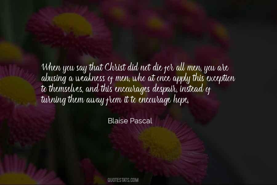 Quotes About Weakness Of Men #254638
