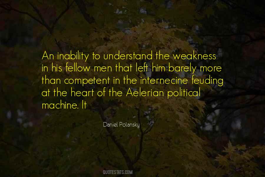 Quotes About Weakness Of Men #261611