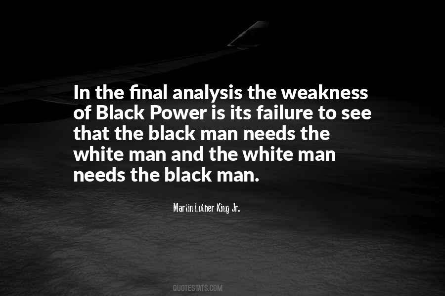 Quotes About Weakness Of Men #432906