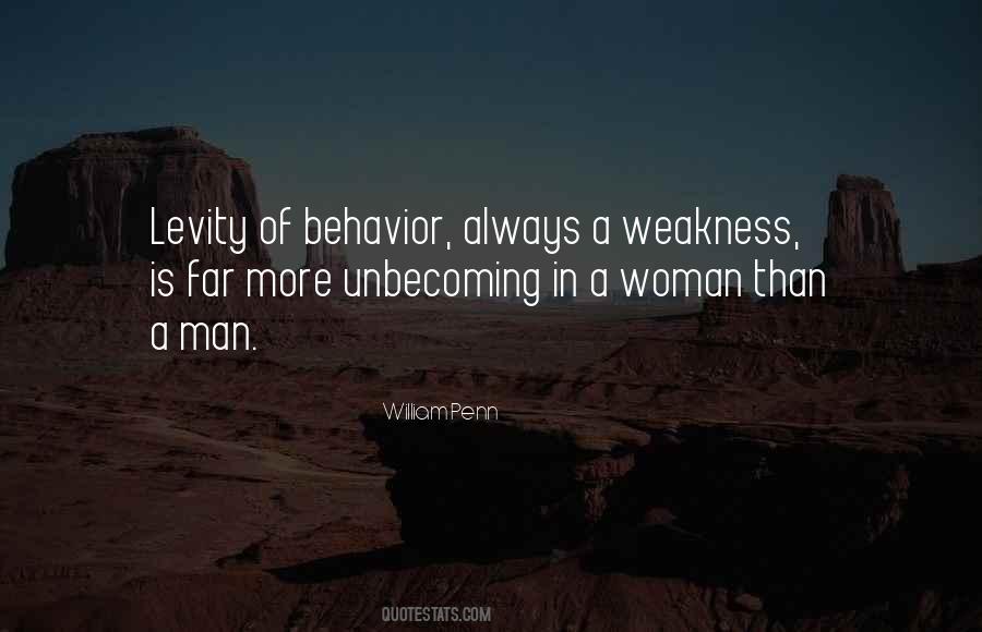 Quotes About Weakness Of Men #601258