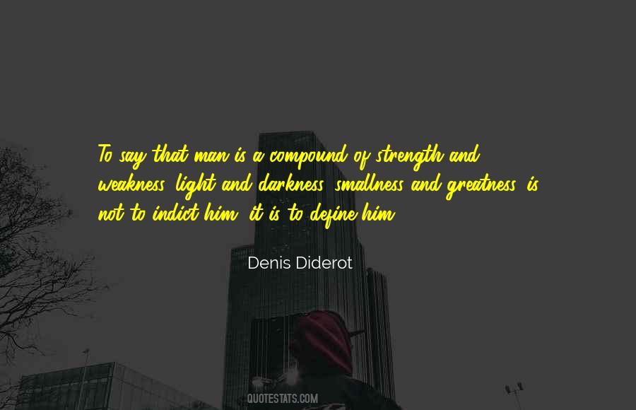 Quotes About Weakness Of Men #680481