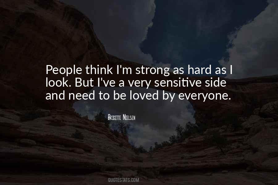 Quotes About I Need To Be Strong #1371442