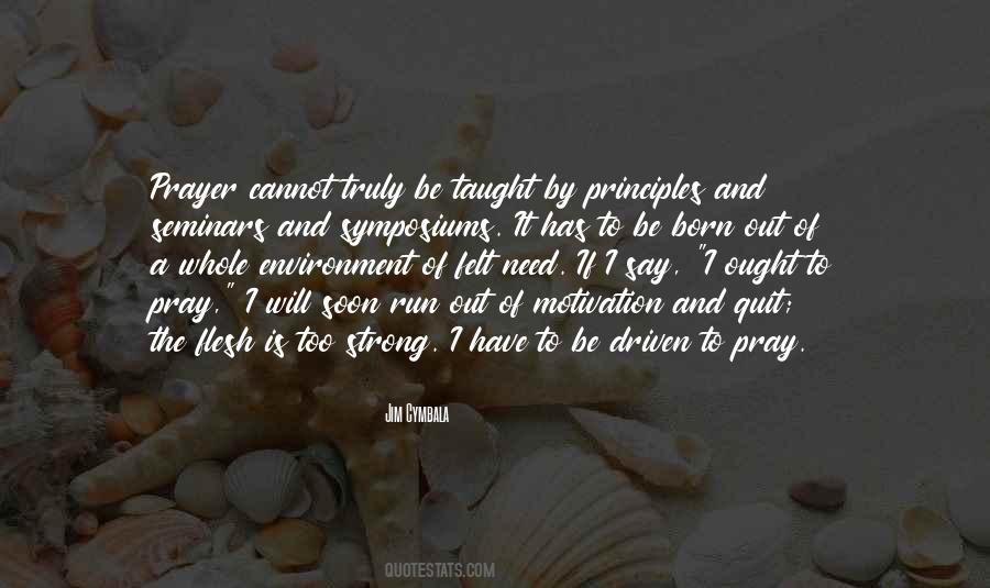 Quotes About I Need To Be Strong #51648