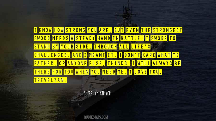 Quotes About I Need To Be Strong #880011