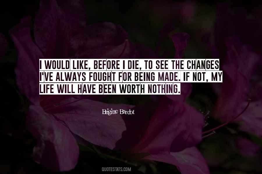 Nothing Changes If Nothing Changes Quotes #1049555
