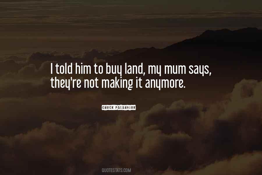 Buy Land Quotes #346635
