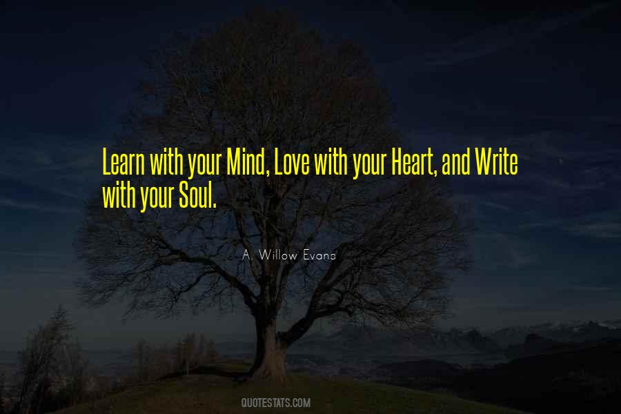 Love With Your Soul Quotes #1077661