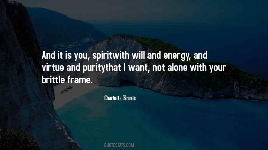 Love With Your Soul Quotes #1506056
