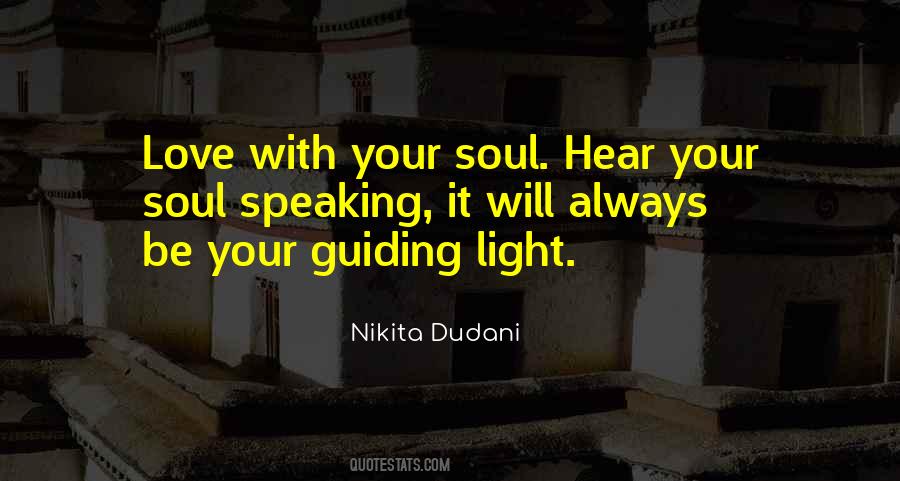 Love With Your Soul Quotes #178199