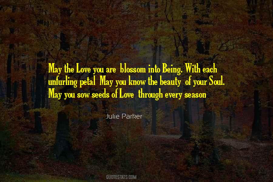 Love With Your Soul Quotes #739765