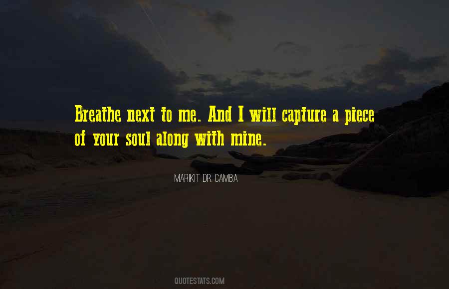 Love With Your Soul Quotes #873599