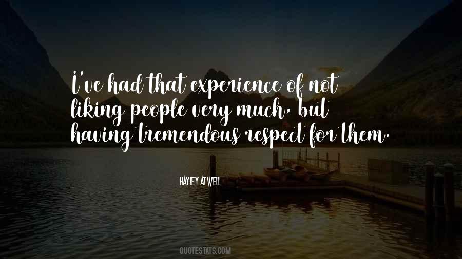 Respect Experience Quotes #1687616