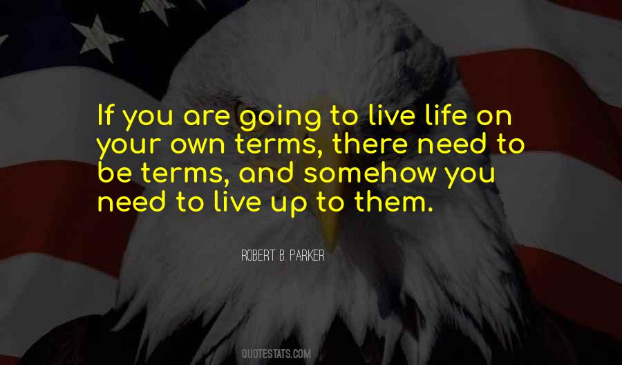 Live Life On Your Own Quotes #1109359