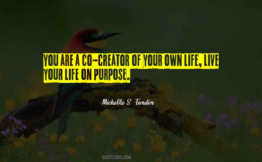 Live Life On Your Own Quotes #1232647