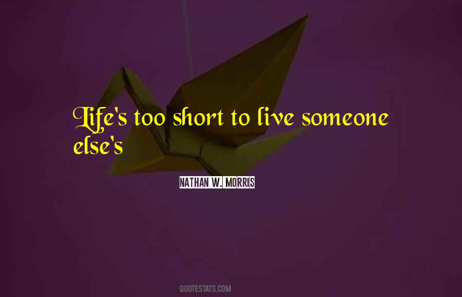 Live Life On Your Own Quotes #1312841