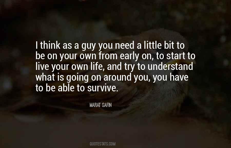 Live Life On Your Own Quotes #848016