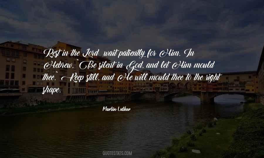 Rest In The Lord Quotes #759750