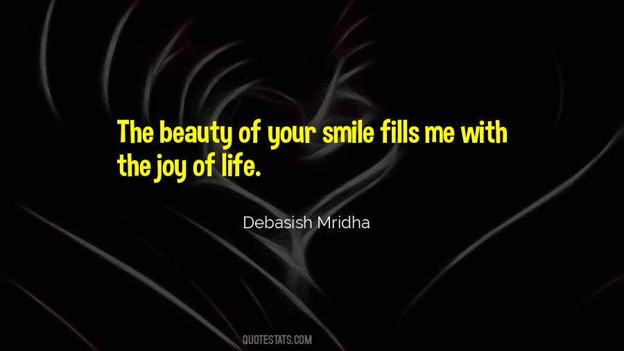 Beauty Of Your Smile Quotes #514066