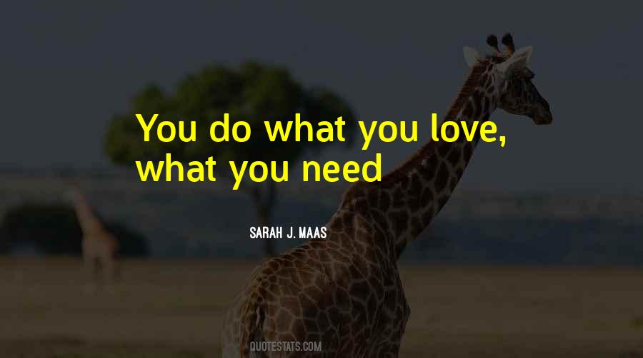 Love Need You Quotes #104035