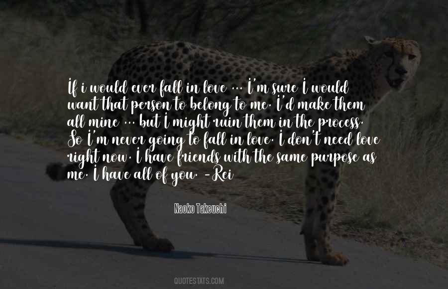Love Need You Quotes #109296