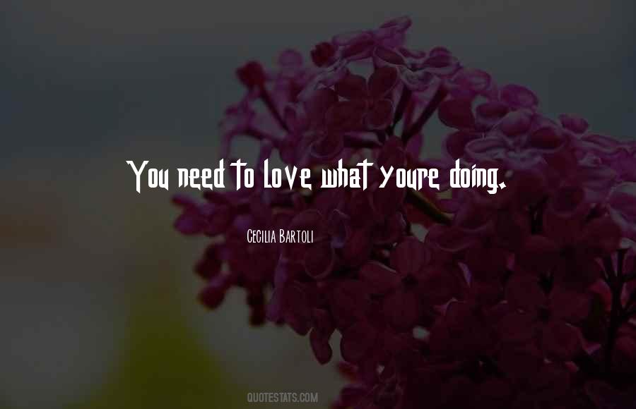 Love Need You Quotes #121826