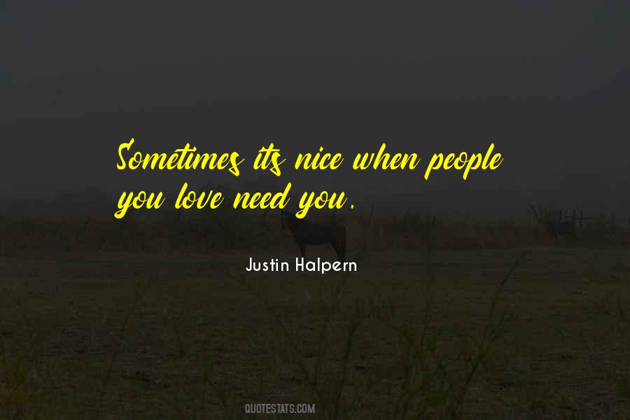 Love Need You Quotes #664519