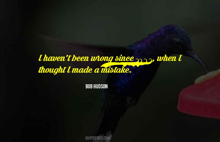 Quotes About I Made A Mistake #1116197