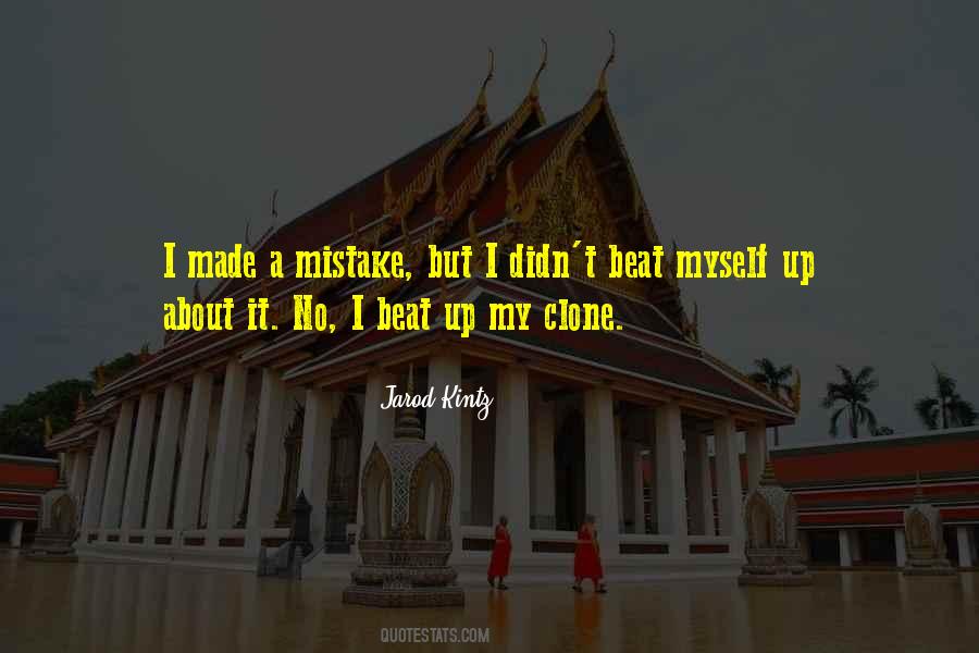 Quotes About I Made A Mistake #1865515