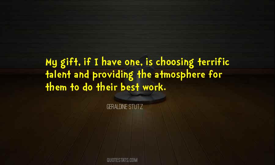 Work On Your Talent Quotes #93143