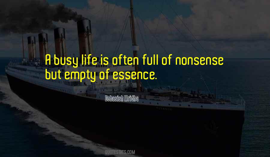 Essence Of Happiness Quotes #1650798