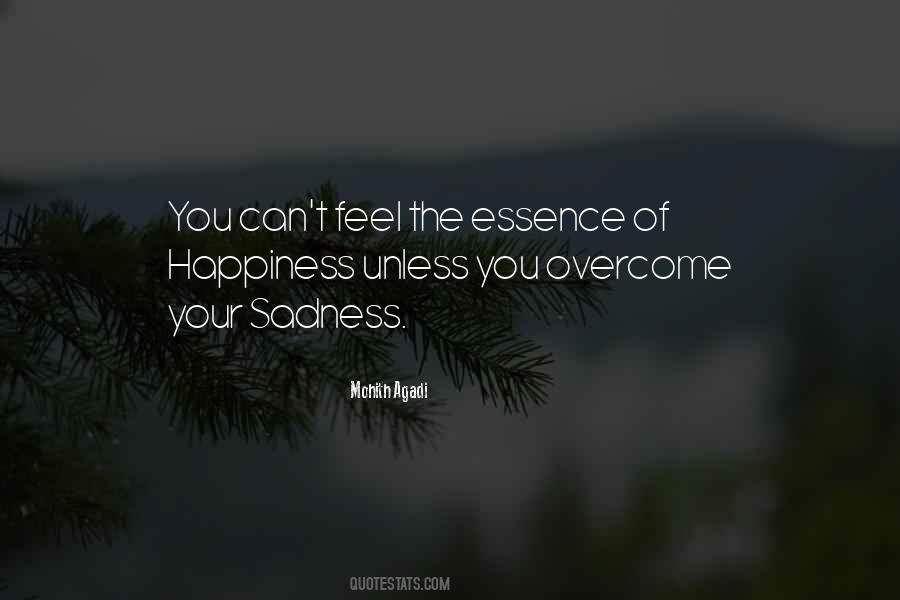 Essence Of Happiness Quotes #521011
