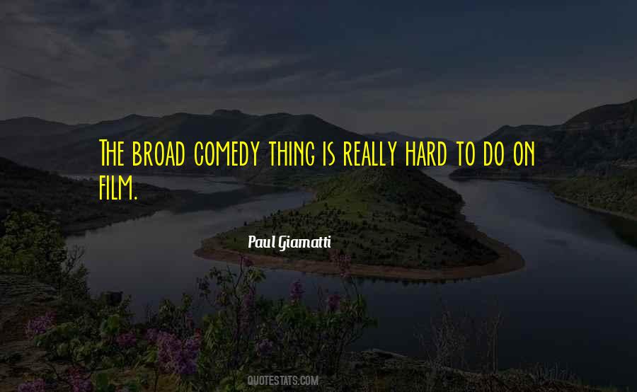 Comedy Film Quotes #693793