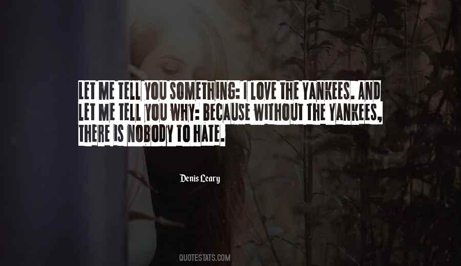 I Love You Because You Love Me Quotes #1178912