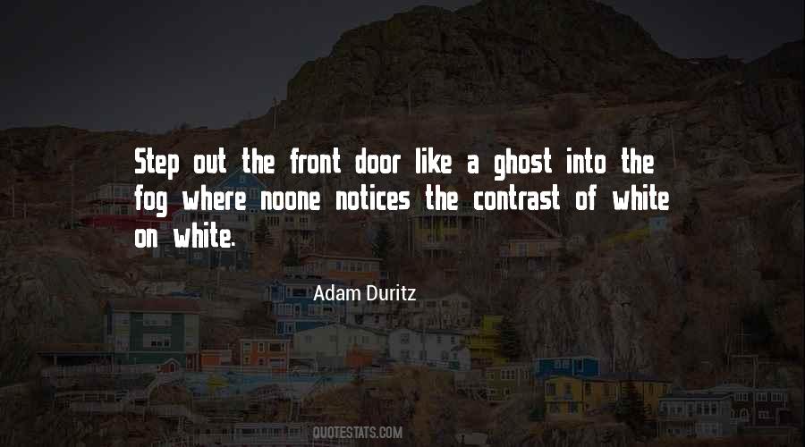 Into The Fog Quotes #1272275