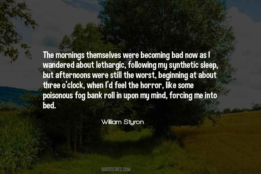 Into The Fog Quotes #1871641