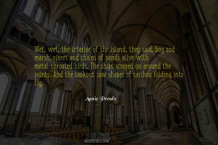 Into The Fog Quotes #977474