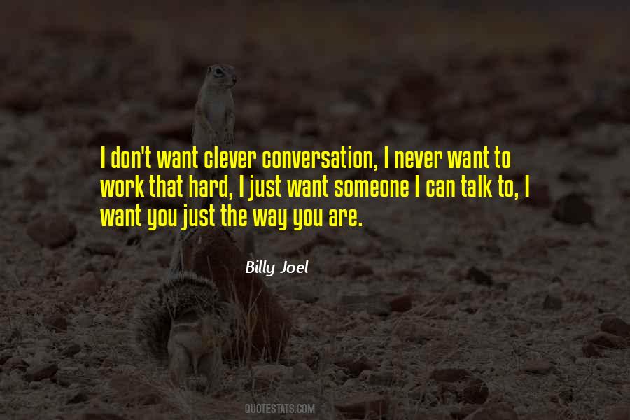 Quotes About I Love You Just The Way You Are #1302291