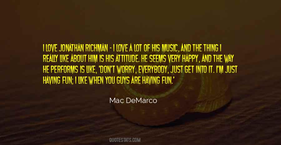 Quotes About I Love You Just The Way You Are #679543