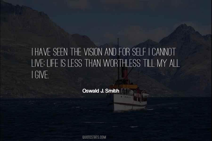 Seen Less Quotes #1382475