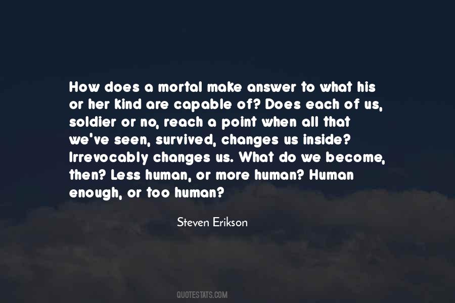 Seen Less Quotes #1429119